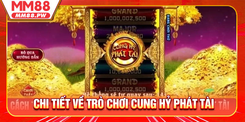 Chi tiết cấu tạo trò chơi cung hỷ phát tài