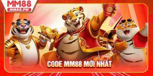 Code MM88 Mới Nhất - Nhận Thưởng Giá Trị Dành Cho Thành Viên