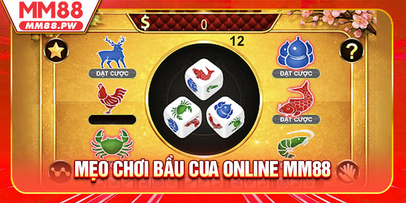 Mẹo Chơi Bầu Cua Online MM88 Hiệu Quả Cho Người Mới