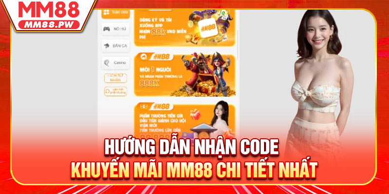 Hướng dẫn nhận code khuyến mãi MM88 chi tiết nhất
